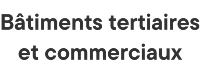 Bâtiments Tertiaires Et Commerciaux